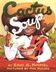 Cactus Soup (ISBN: 9780761458326)