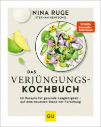Das Verjüngungs-Kochbuch - Nina Ruge (ISBN: 9783833883613)