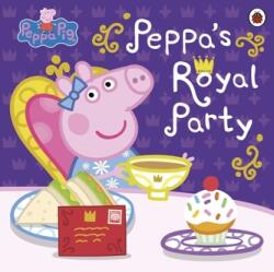 Peppa Pig: Peppa's Royal Party (ISBN: 9780241543429)
