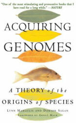 Acquiring Genomes - Dorion Sagan, Lynn Margulis (ISBN: 9780465043927)