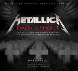 Metallica: Back to the Front - Matt Taylor (ISBN: 9781608877461)