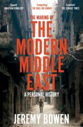 Making of the Modern Middle East - Jeremy Bowen (2023)