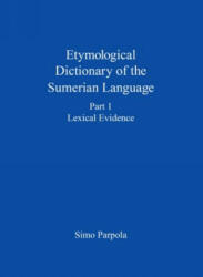 Etymological Dictionary of the Sumerian Language - Simo Parpola (2016)