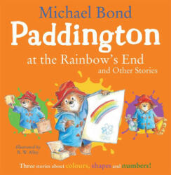 Paddington at the Rainbow's End and Other Stories - Michael Bond (2023)