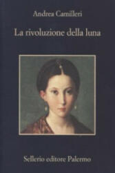 La rivoluzione della Luna - Andrea Camilleri (2013)