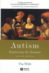 Autism: Explaining the Enigma (ISBN: 9780631229018)