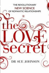Love Secret - Sue Johnson (ISBN: 9780749955533)