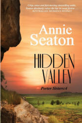 Hidden Valley - ANNIE SEATON (ISBN: 9780645058482)