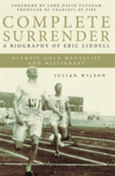 Predare totală: Biografia lui Eric Liddell (ISBN: 9781860248412)