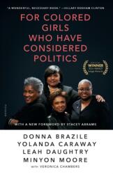 For Colored Girls Who Have Considered Politics (ISBN: 9781250137739)