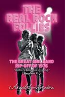 Real Rock Follies - The Great Girl Band Rip-Off of 1976 (ISBN: 9781999705404)