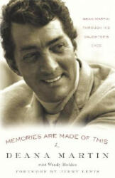 Memories Are Made Of This - Deana Martin, Wendy Holden (ISBN: 9781400098330)