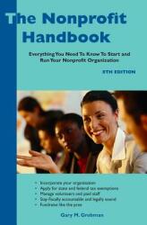 The Nonprofit Handbook: Everything You Need to Know to Start and Run Your Nonprofit Organization (ISBN: 9781929109777)