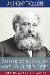 Autobiography of Anthony Trollope (ISBN: 9781006547690)