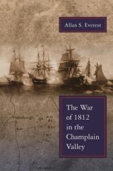 War of 1812 in the Champlain Valley (ISBN: 9780815632580)