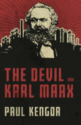 The Devil and Karl Marx: Communism's Long March of Death, Deception, and Infiltration (ISBN: 9781505114447)