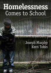 Homelessness Comes to School (ISBN: 9781412980548)