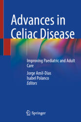 Advances in Celiac Disease: Improving Paediatric and Adult Care (ISBN: 9783030824006)