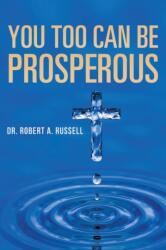 You Too Can Be Prosperous (ISBN: 9781941489956)