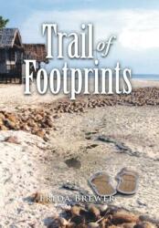 Trail of Footprints (ISBN: 9781499022087)