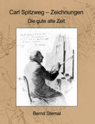 Carl Spitzweg - Zeichnungen (ISBN: 9783751931649)