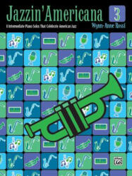 Jazzin' Americana 3 - Wynn-Anne Rossi (ISBN: 9781470636821)