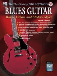 BLUES GUITAR RURAL URBAN MODERN STYL - DON LATARSKI (ISBN: 9780757909993)