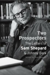 Two Prospectors - Sam Shepard, Johnny Dark, Chad Hammett (ISBN: 9780292761964)