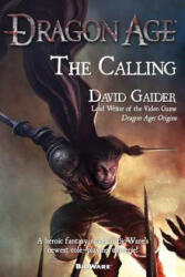 DRAGON AGE THE CALLING - David Gaider (ISBN: 9780765324092)