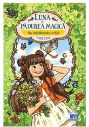 Luna si Padurea Magica. Volumul 4. Un macaleandru vrajit - Usch Luhn (ISBN: 9786060486466)