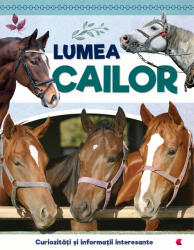 Lumea cailor (ISBN: 9786066469982)