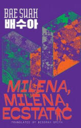 Milena, Milena, Ecstatic - B SUAH (ISBN: 9781911343639)
