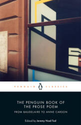 Penguin Book of the Prose Poem - Jeremy Noel-Tod (ISBN: 9780141984568)