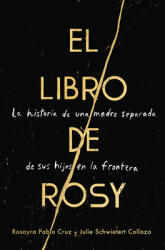 The Book of Rosy El Libro de Rosy (ISBN: 9780062941961)