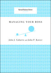 Managing Your Boss (ISBN: 9781422122884)