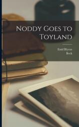 Noddy Goes to Toyland (ISBN: 9781014520326)