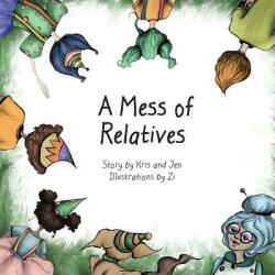 A Mess of Relatives (ISBN: 9781594980503)