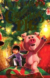 The Christmas Pig (ISBN: 9781444964936)