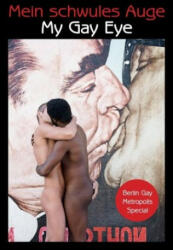 Mein schwules Auge 16 / My Gay Eye - Rinaldo Hopf, Fedya Ili (ISBN: 9783887699451)