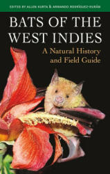 Bats of the West Indies: A Natural History and Field Guide - Armando Rodríguez-Durán (ISBN: 9781501768934)