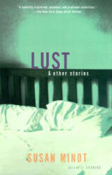 Lust and Other Stories - Susan Minot (ISBN: 9780375709258)