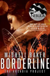 Borderline - Mishell Baker (ISBN: 9781481453066)