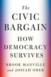 Civic Bargain - Brook Manville, Josiah Ober (ISBN: 9780691218601)