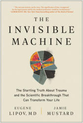 Invisible Machine - Jamie Mustard, Holly Lorincz (ISBN: 9781637741603)