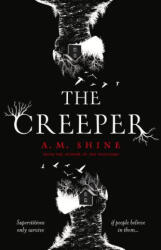 Creeper - Shine, A. M. (ISBN: 9781801102193)