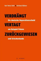 Verdrängt - Vertagt - Zurückgewiesen - Karl Heinz Roth, Hartmut Rübner (ISBN: 9783863314873)