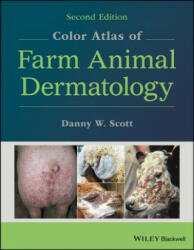 Color Atlas of Farm Animal Dermatology - Danny W. Scott (ISBN: 9781119250579)