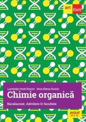 Chimie Organica pentru Bacalaureat si Admitere in facultate - Luminita Irinel Doicin (ISBN: 9786060766742)