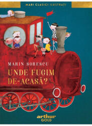 Unde fugim de-acasa? - Marin Sorescu (ISBN: 9786060868057)