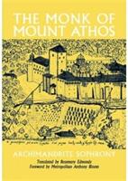 Monk of Mount Athos (ISBN: 9780913836156)